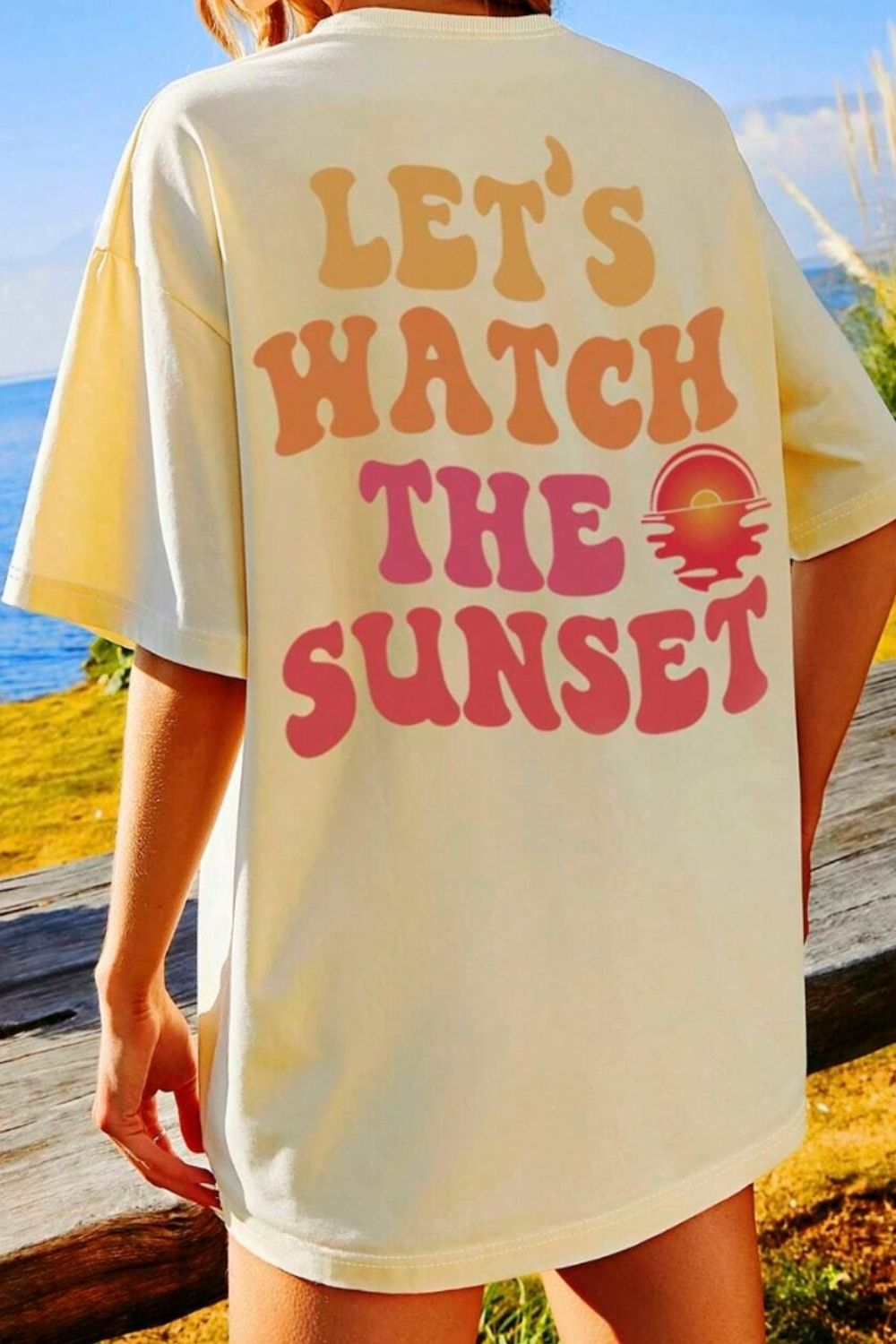 Let’s Watch The Sunset Tee