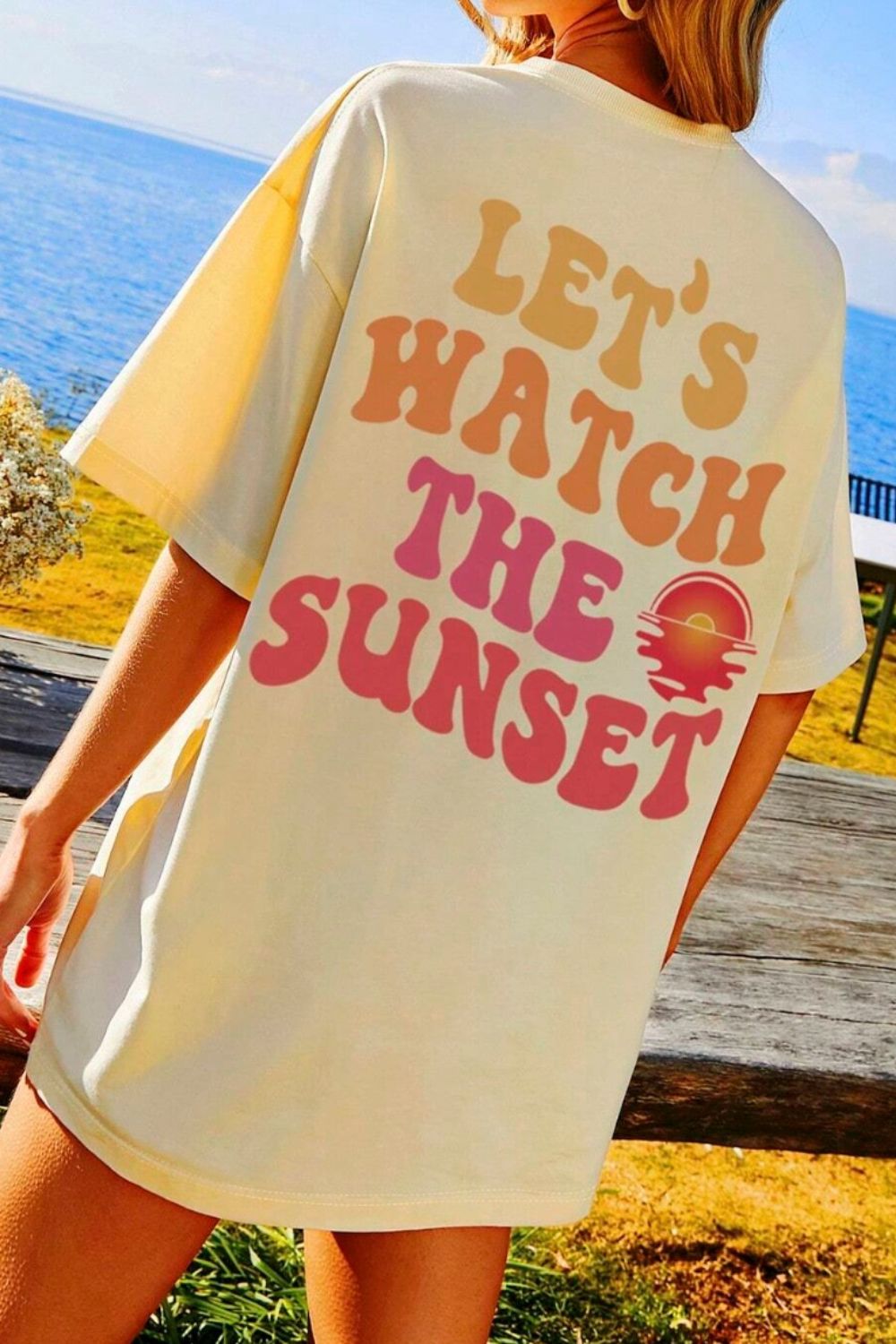 Let’s Watch The Sunset Tee